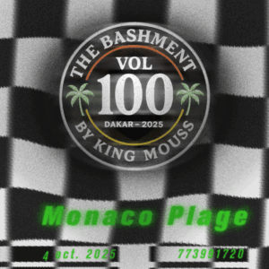 THE BASHMENT 100 (Preventes 3 000fcfa)